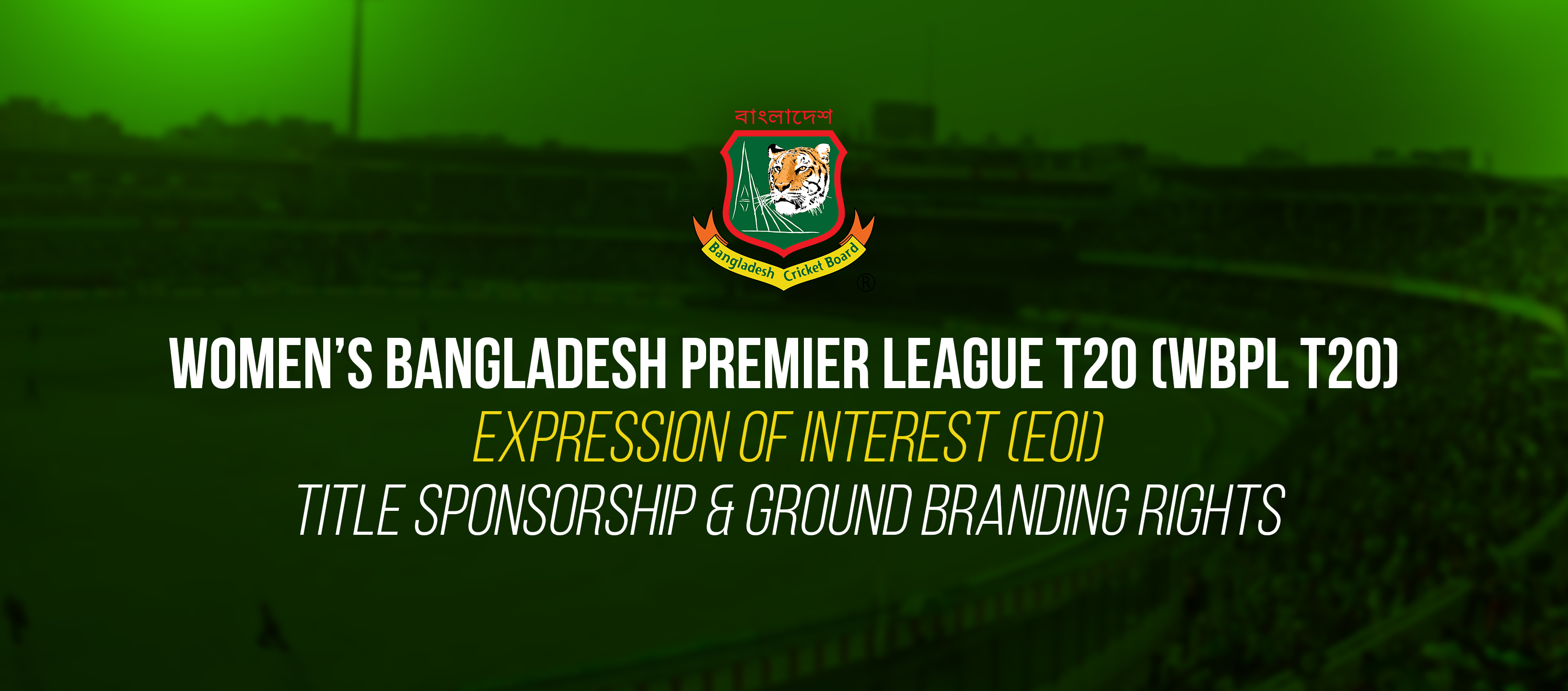 (WBPL T20) Expression of Interest (EOI) Title Sponsorship & Ground Branding Rights